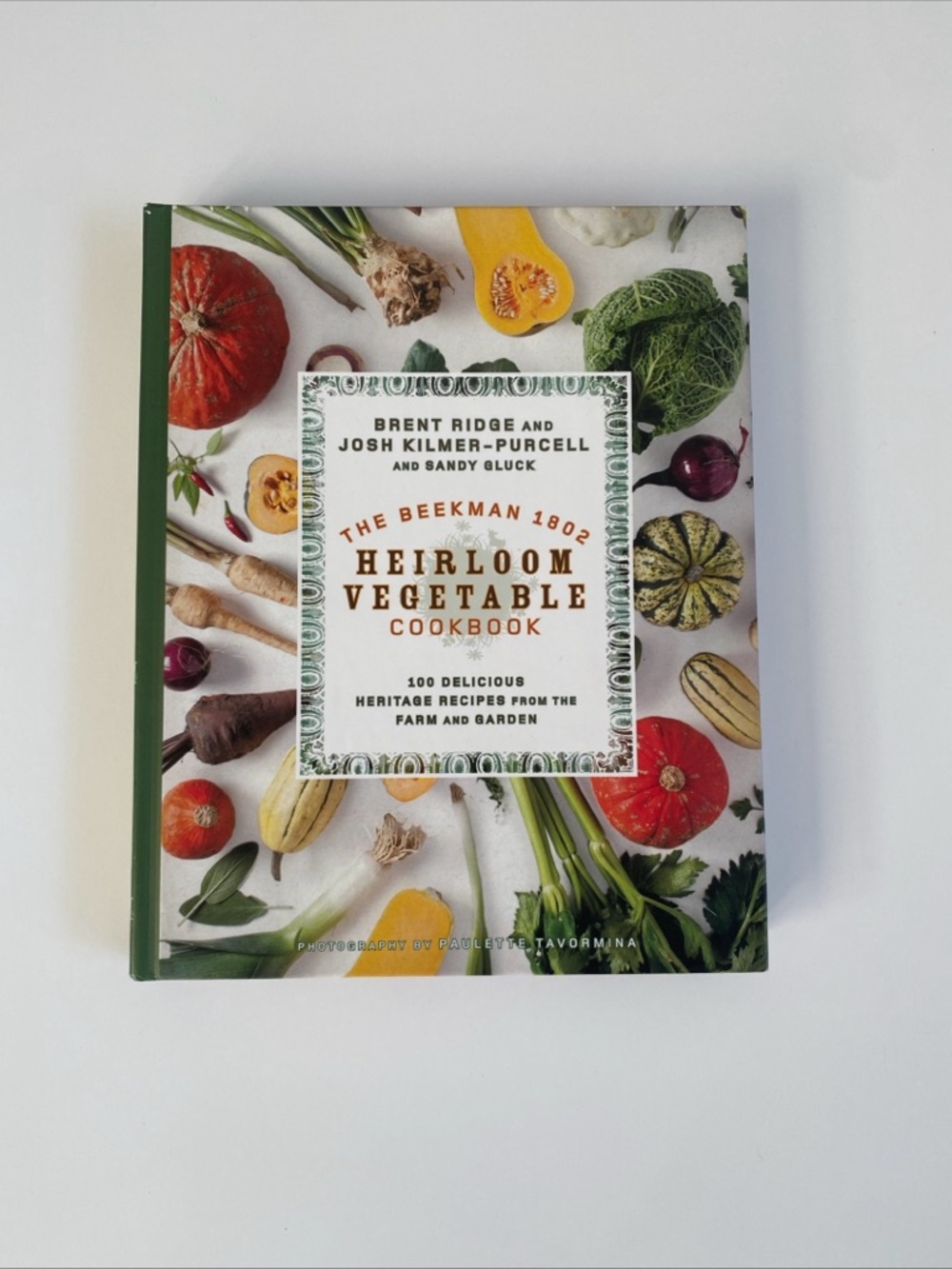 Beekman 1802 Heirloom Vegetable Cookbook - Green, Red, Yellow, White